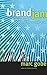 Produktbild Brandjam: Humanizing Brands Through Emotional Design