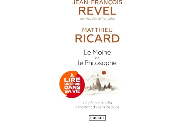 Le moine et le philosophe - Un père et son fils débattent du sens de la vie
