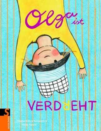 Olga ist verdreht Olga ist verdreht