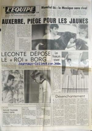 Download EQUIPE (L') [No 11472] du 01/04/1983 - MONDIAL 86 - LE MEXIQUE - AUXERRE - PIEGE POUR LES JAUNES - LECONTE - BORG - DUCLOS - HINAULT - ATHLETISME - PURSLEY - BASKET - ESCRIME - MOTO - FONTAN.