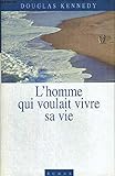 L'homme qui voulait vivre sa vie