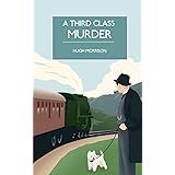 A Third Class Murder: a cozy 1930s mystery set in an English village