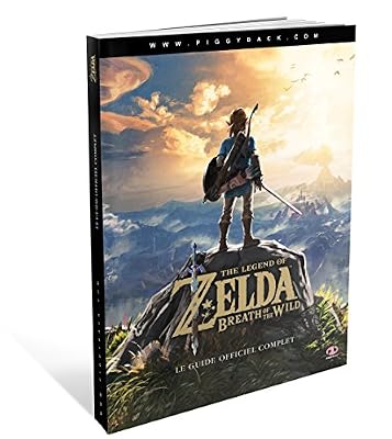 Piggyback Le guide officiel complet The Legend of Zelda: Breath of the Wild