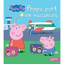 Peppa part en vacances