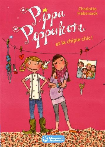 couverture de : Pippa Pepperkorn et la chipie chic
