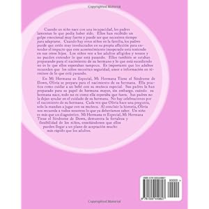 Mi Hermana es Especial, Mi Hermana Tiene el Sindrome de Down: Una Historia Acerca de Aceptacion (Necesidades Especiales)