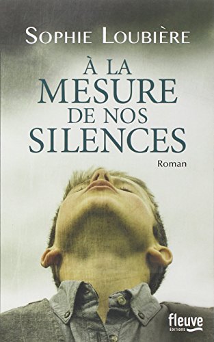 A la mesure de nos silences