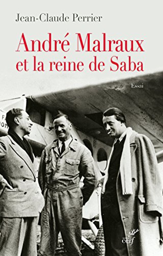 couverture de : Malraux et la reine de Saba