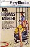 Cover zum Buch 015 Ich, Rhodans Mörder