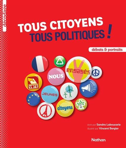 <a href="/node/30794">Tous citoyens tous politiques !</a>