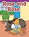 Produktbild Rose and Bose (Long Vowel Storybooks) (Targeted Phonics: Long o, Band 2)