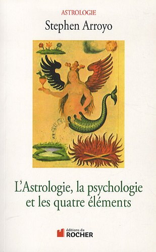 Télécharger L'astrologie, la psychologie et les quatre éléments PDF Fichier Télécharger L'astrologie, la psychologie et les quatre éléments PDF Fichier