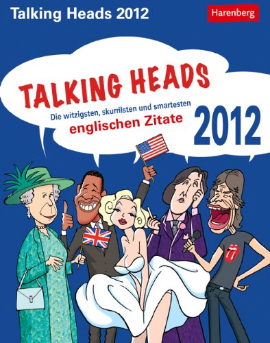 Talking Heads 2012: Die witzigsten, skurrilsten und smartesten englischen Zitate