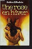 Une rose en hiver