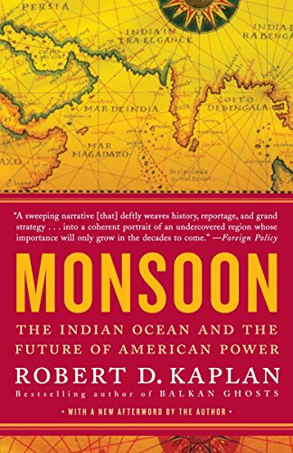Télécharger Monsoon: The Indian Ocean and the Future of American Power Francais PDF