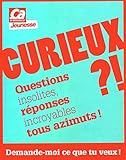 CURIEUX ?!