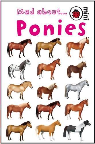 Download Mad About Ponies (Ladybird Minis) Libro en línea PDF