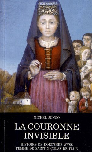 Download La Couronne Invisible Histoire de Dorothee Wyss Download La Couronne Invisible Histoire de Dorothee Wyss