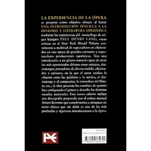 La experiencia de la ópera : una introducción sencilla a la historia y literatura operística (Libros Singulares (Ls))