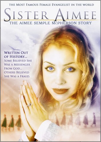 Preisvergleich Produktbild Sister Aimee: The Aimee Semple Mcpherson Story