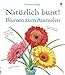 Natürlich bunt! Blumen zum Ausmalen by 