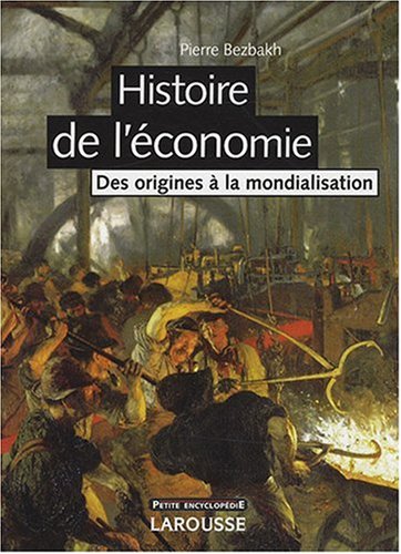 Book's Cover ofHistoire de léconomie  Des origines à la mondialisation