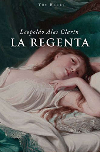 Download La Regenta (Clásicos Españoles) Ilustrado Download La Regenta (Clásicos Españoles) Ilustrado