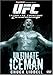 UFC  - Ultimate Iceman Chuck Liddell [Francia] [DVD]