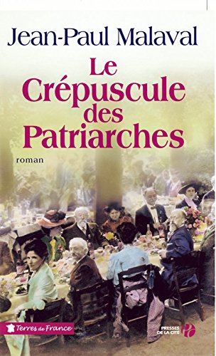le  Crépuscule des patriarches