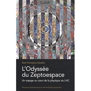 L'Odyssée du Zeptoespace: Un voyage au coeur de la physique du LHC. Livre en Ligne - Telecharger Ebook