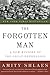 The Forgotten Man: A New History of the Great Depression by 