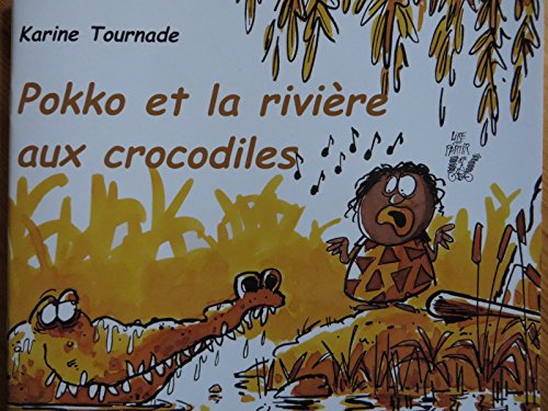couverture de : Pokko et la rivi&egrave;re aux crocodiles