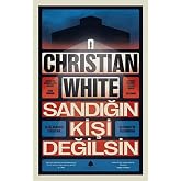 Sandığın Kişi Değilsin