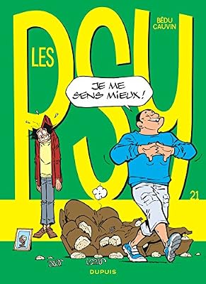 Les Psy - tome 21 - Je me sens mieux !