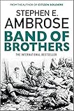 Band of Brothers by Stephen E. Ambrose