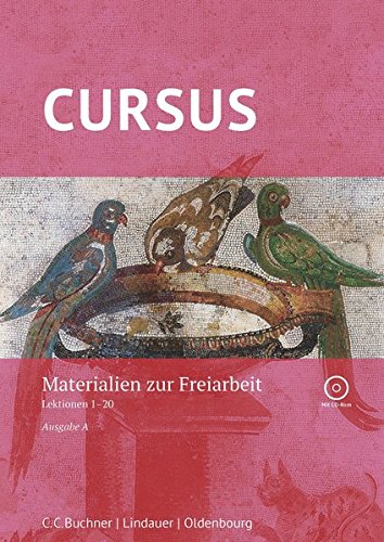 Cursus A - neu / Cursus A Materialien zur Freiarbeit: Zu den Lektionen 1-20