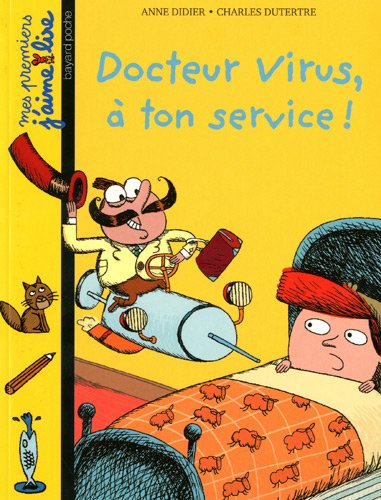 couverture de : Docteur Virus, &agrave; ton service !