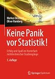 Image de Keine Panik vor Statistik!: Erfolg und Spaß im Horrorfach nichttechnischer Studiengänge