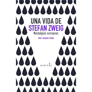 Una Vida de Stefan Zweig