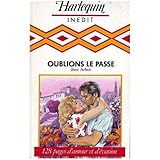 Oublions le passé (Harlequin)