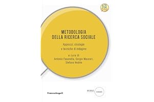 Metodologia della ricerca sociale. Approcci, strategie e tecniche di indagine. Con espansione online