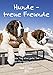 Hunde - T & C-Kalender 2011: Treue Freunde by