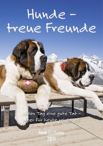 Hunde - T & C-Kalender 2011: Treue Freunde