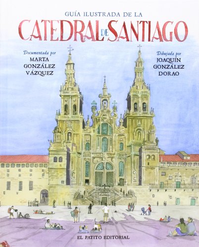 Download Guía Ilustrada De La Catedral De Santiago Download Guía Ilustrada De La Catedral De Santiago