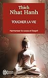 Toucher la vie