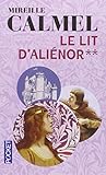 Le lit d'Aliénor, Tome 2
