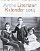 Arche Literatur Kalender 2014: Thema: Kindheit und Jugend by 