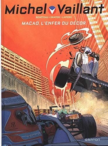 Télécharger Michel Vaillant - Nouvelle Saison - tome 7 - Macao, l'enfer du décor (Edition augmentée) PDF