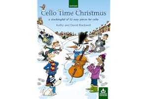 Cello Time Christmas + CD: A stockingful of 32 easy pieces for cello