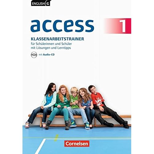 [PDF] English G Access - Allgemeine Ausgabe / Band 1: 5. Schuljahr - Klassenarbeitstrainer mit Audio-Materialien - Lösungen und Lerntipps KOSTENLOS DOWNLOAD